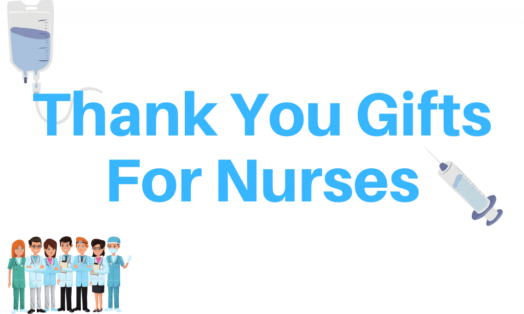 Thank You Gifts For Nurses