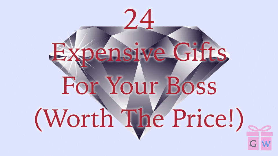 Expensive Gifts For Boss Expensive Gifts For Boss