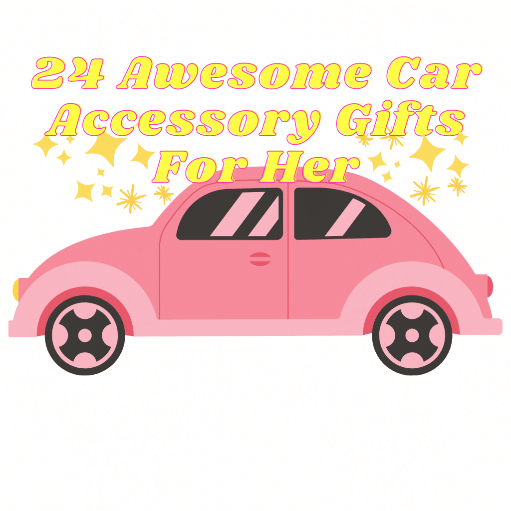 Awesome Car Accessory Gifts For Her