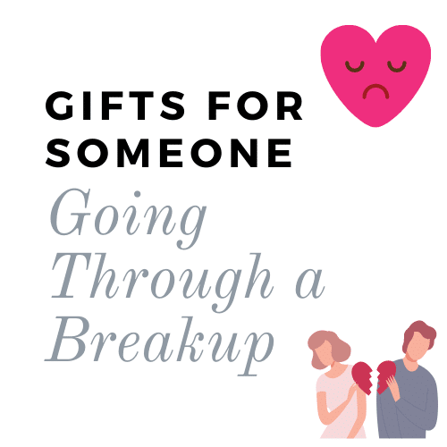 Gifts for Someone Going Through a Breakup