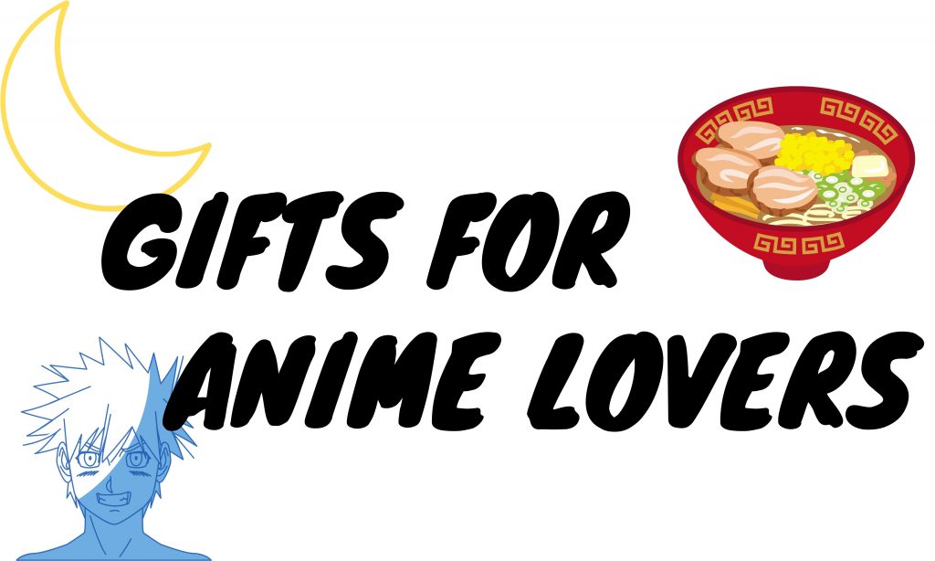 Gifts for Anime Lovers