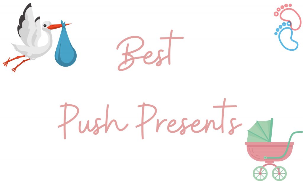 Push Presents